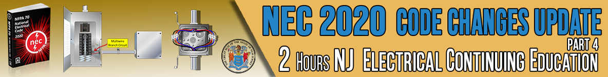 2020 NEC Changes Part 4 Banner