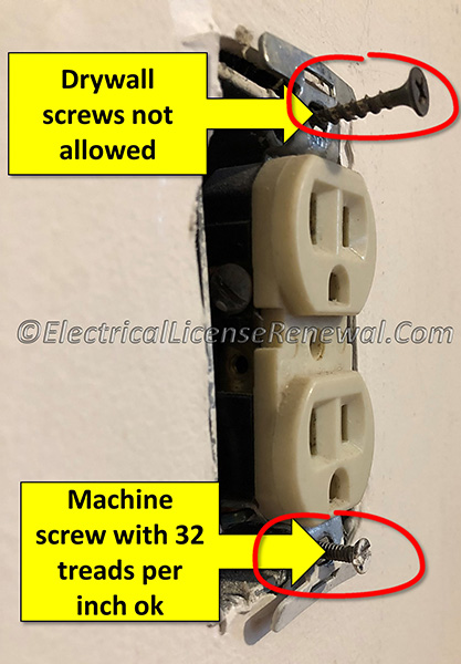 The machine screws that come with the receptacle should be used.