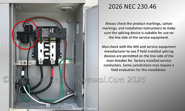 Splicing devices used on the line side of the service disconnect shall be marked or identified as &ldquo;suitable for use on the line side of the service equipment&rdquo; or equivalent.