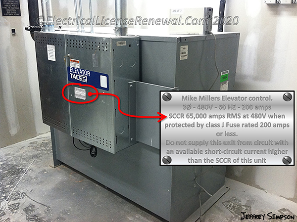 The elevator control panel shall not be installed where the available fault current exceeds its short-circuit current rating.